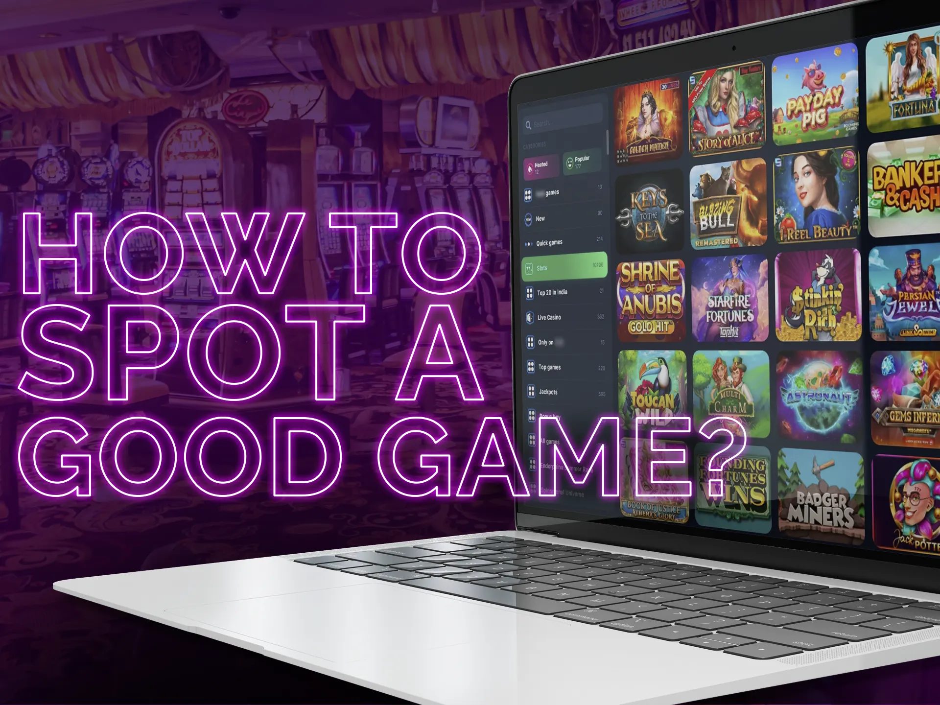 Make the right choice of video slot.