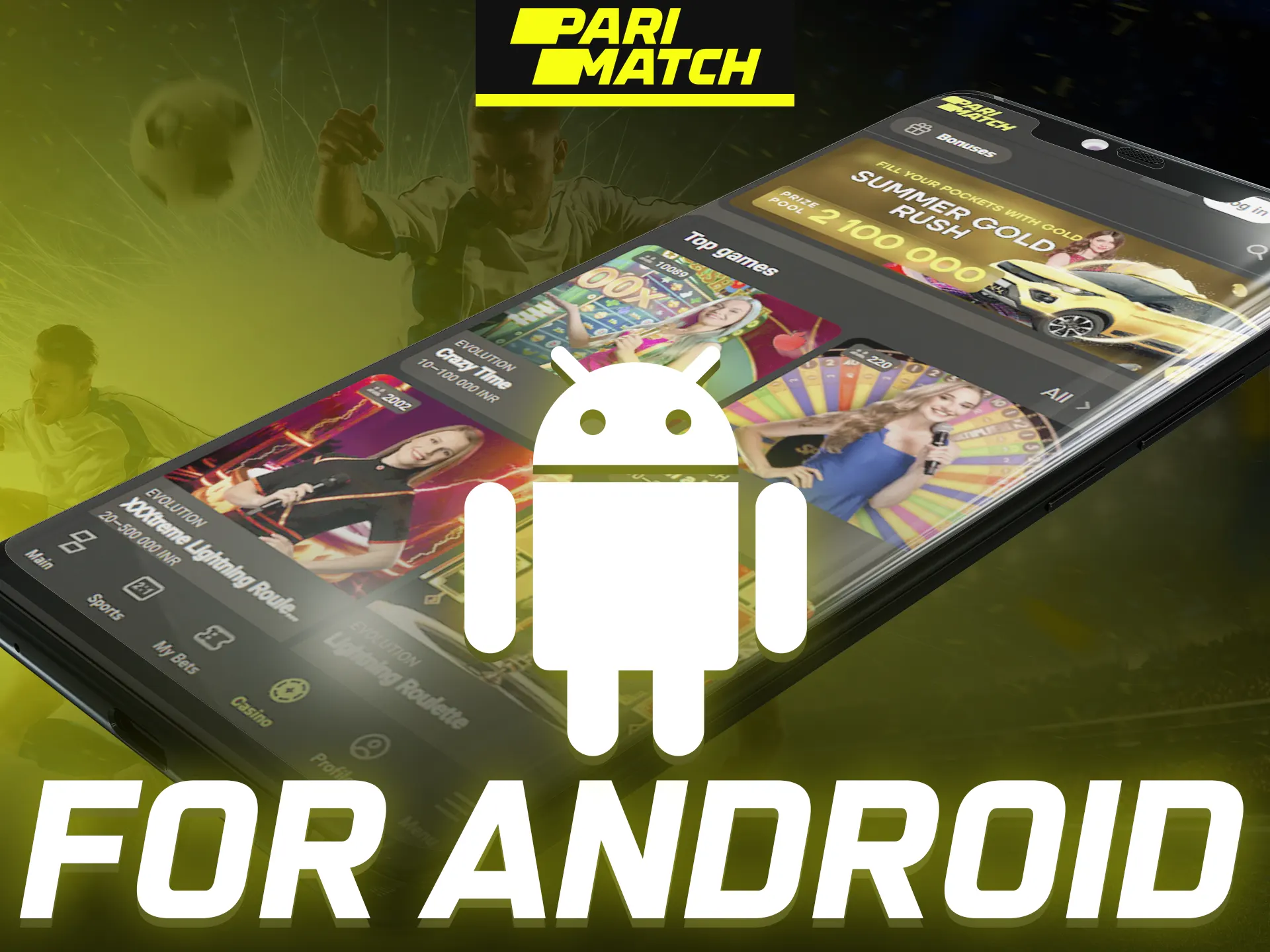 The Parimatch mobile betting application is available for Android devices.