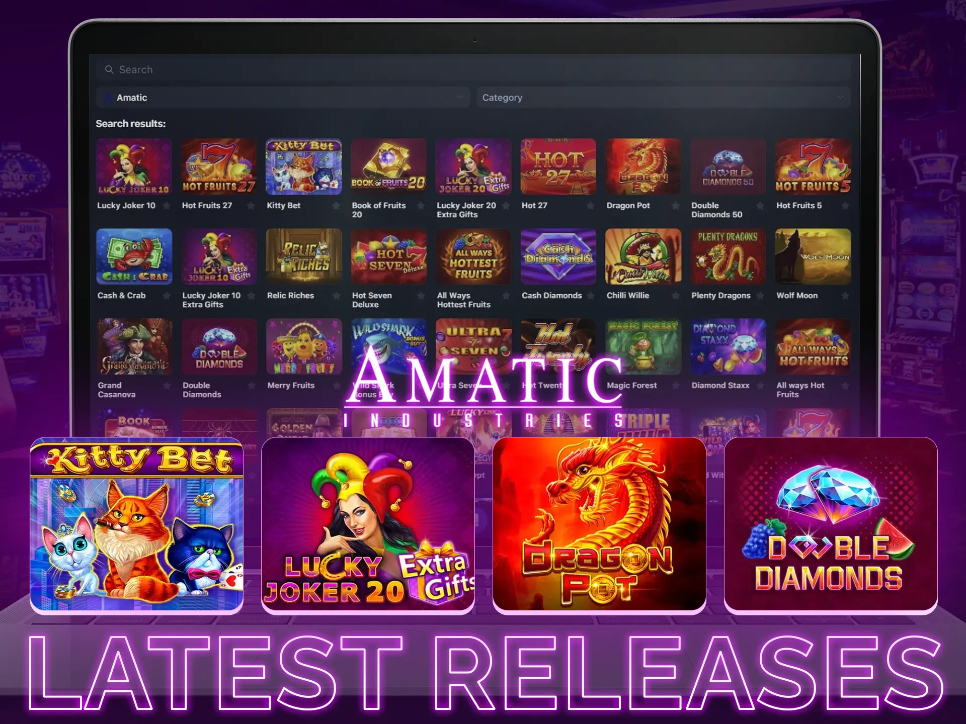 Enjoy new Amatic releases.