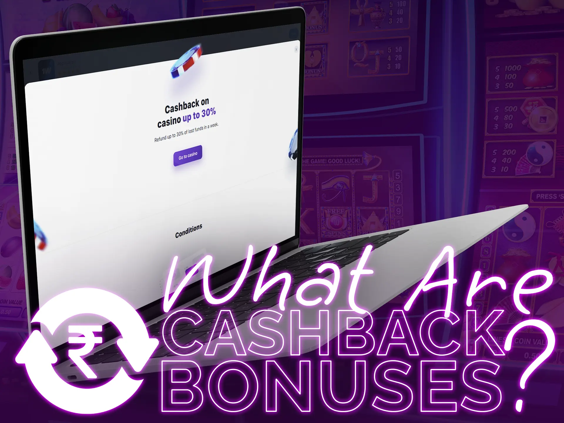Learn what cashback bonuses are.