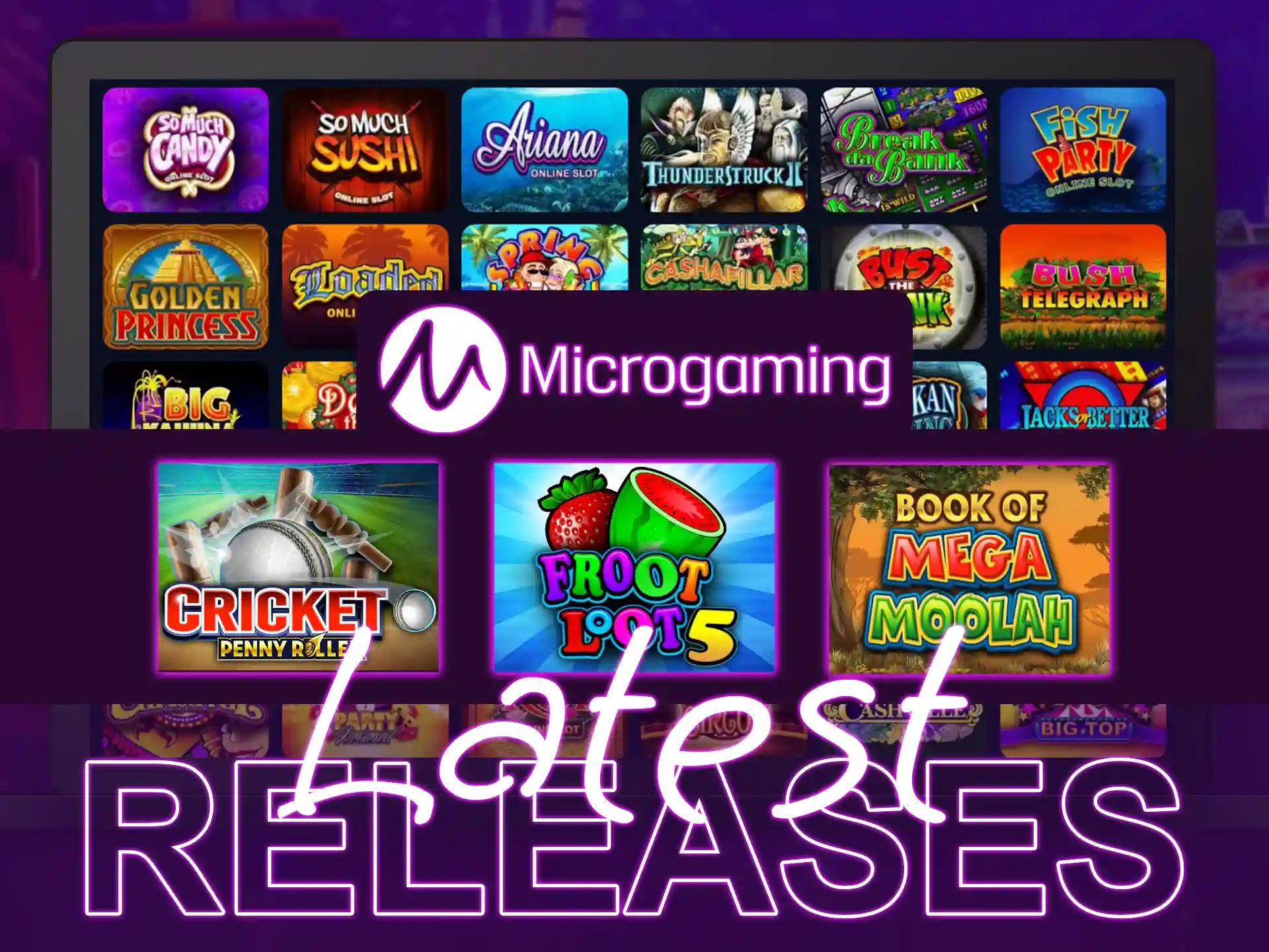 Check out Microgaming's latest gambling releases.