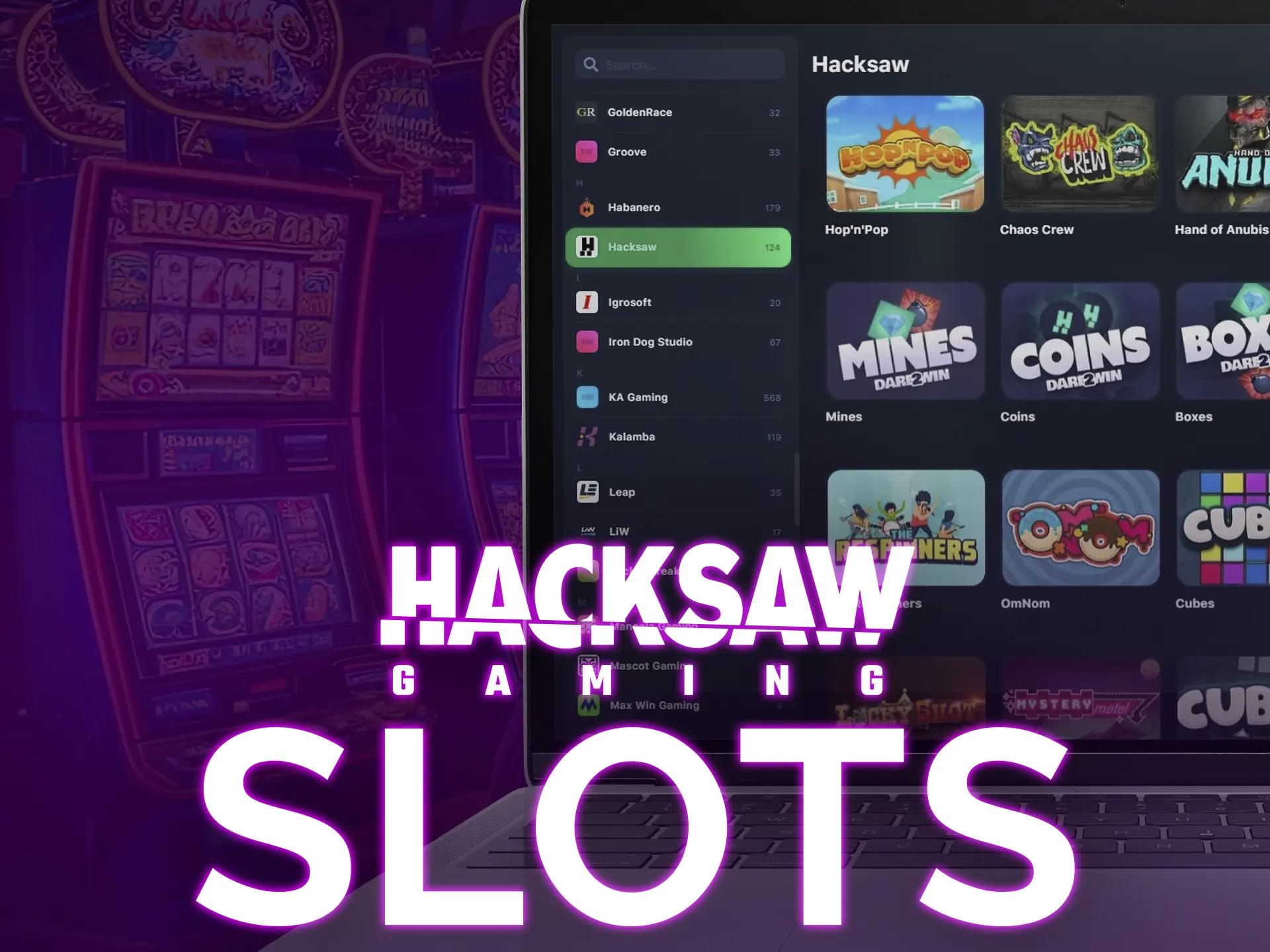 Hacksaw Gaming offers a diverse catalog of 120+ slots.