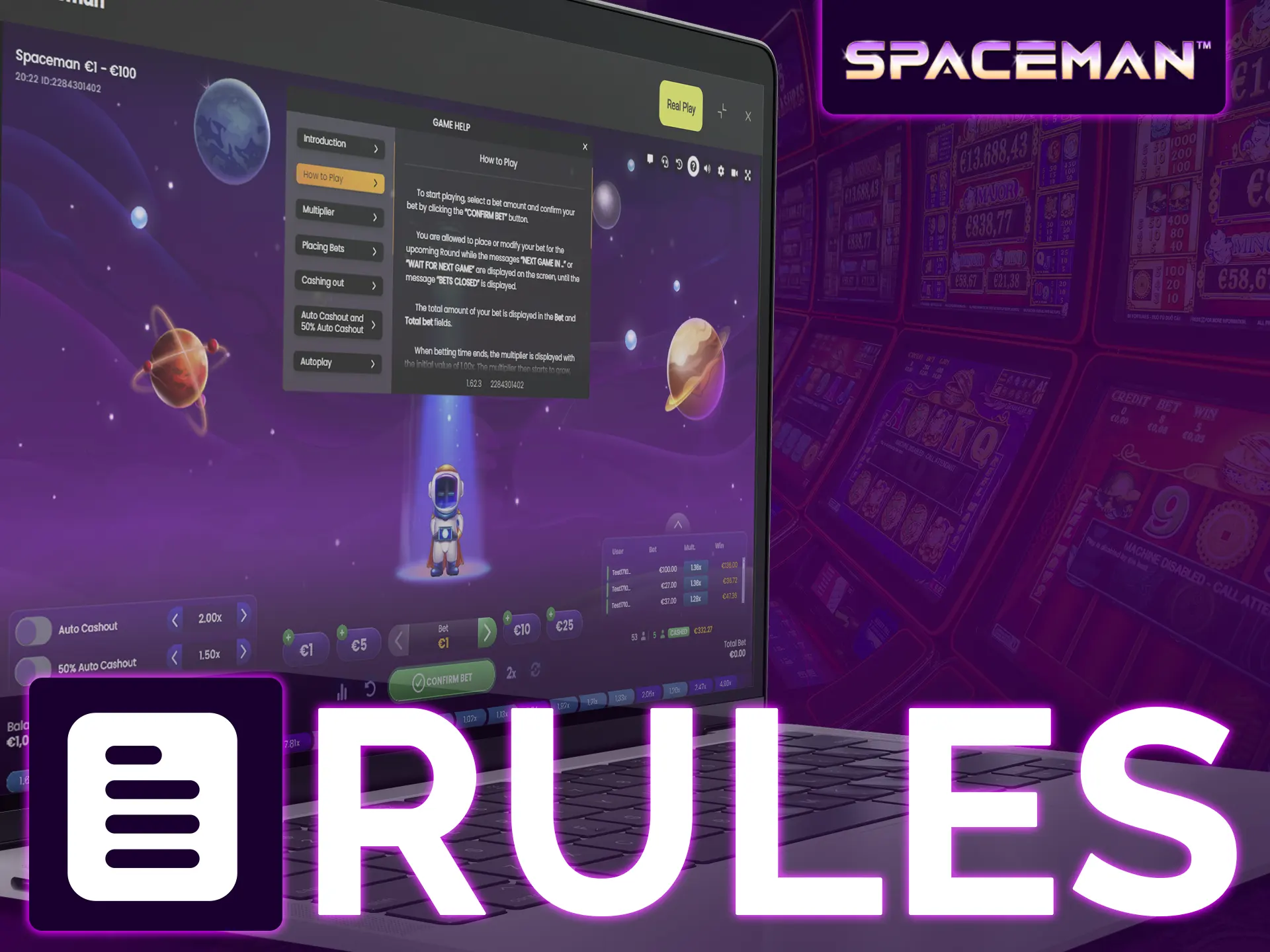 Spaceman have easy rules, big profits, minimal skill required.