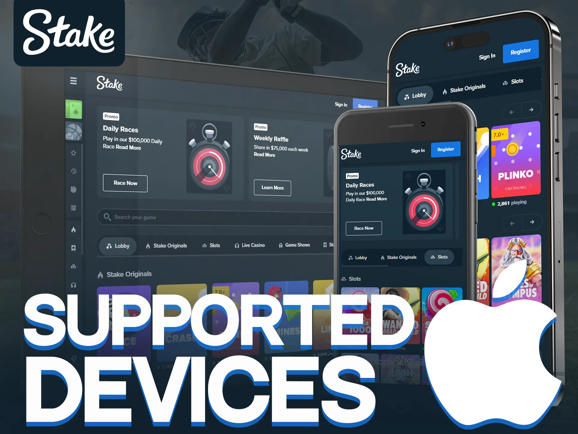 Stake works smoothly on various iOS devices.