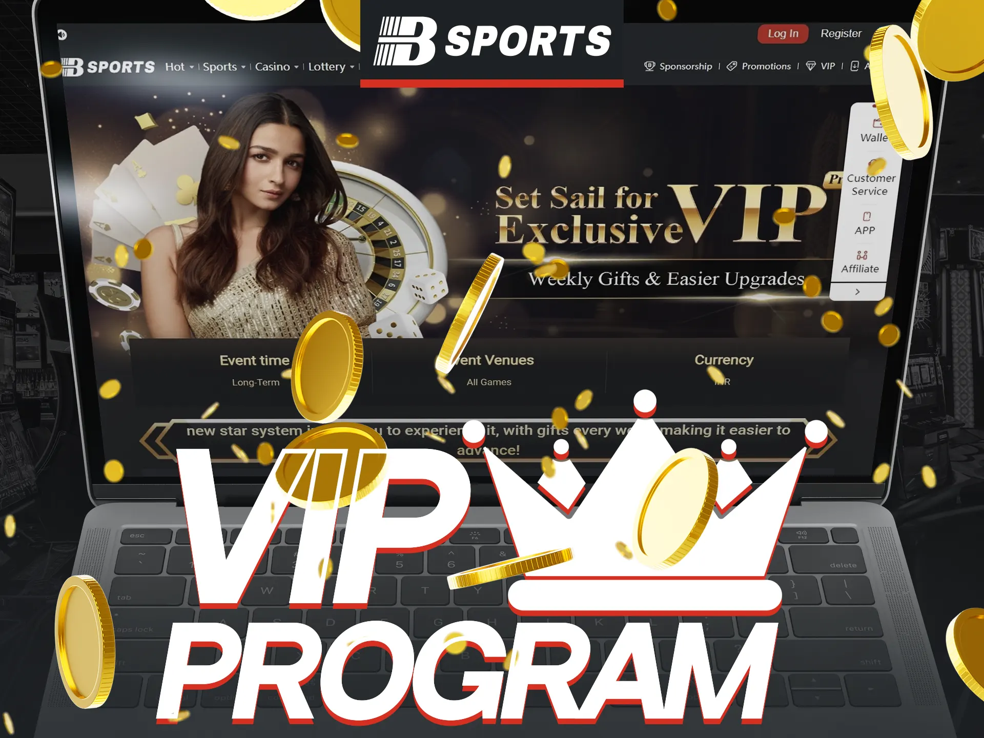 Get benefits of BSports VIP program.