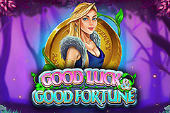 Enchanting wins could be yours with Good Luck & Good Fortune.