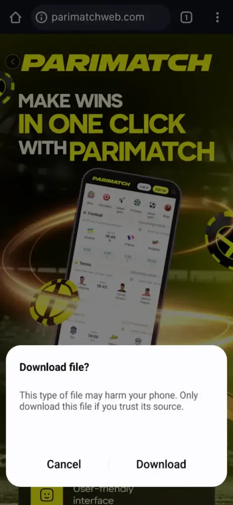 Download the Parimatch app on your android device.