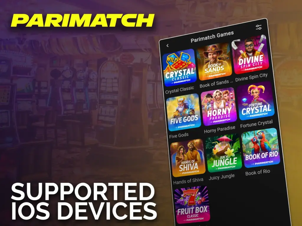 Download the Parimatch app on your iOS device.