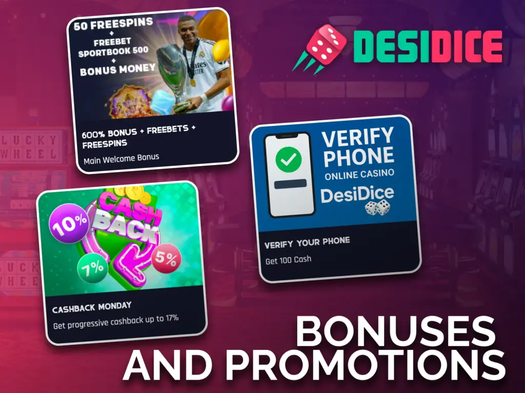 Claim exciting bonuses and promotions in the Desidice app today.