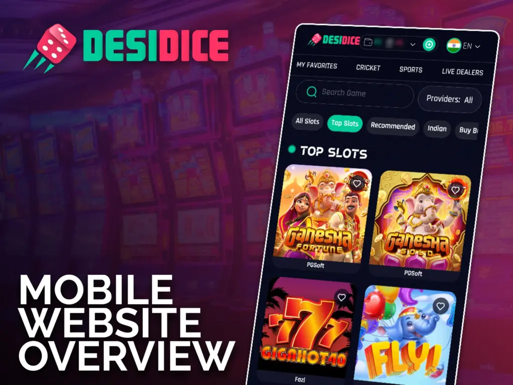 Open the Desidice mobile site and play all casino games instantly.