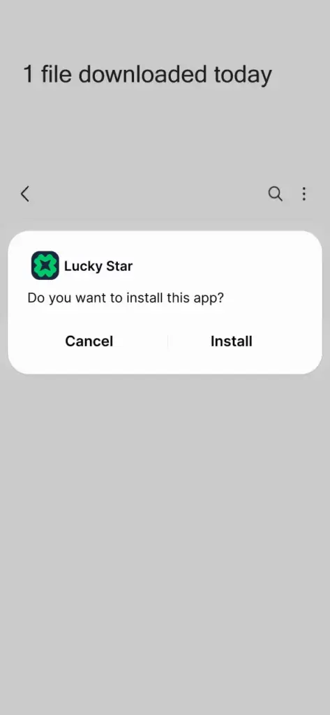 Install the Lucky Star APK from your Downloads folder now.