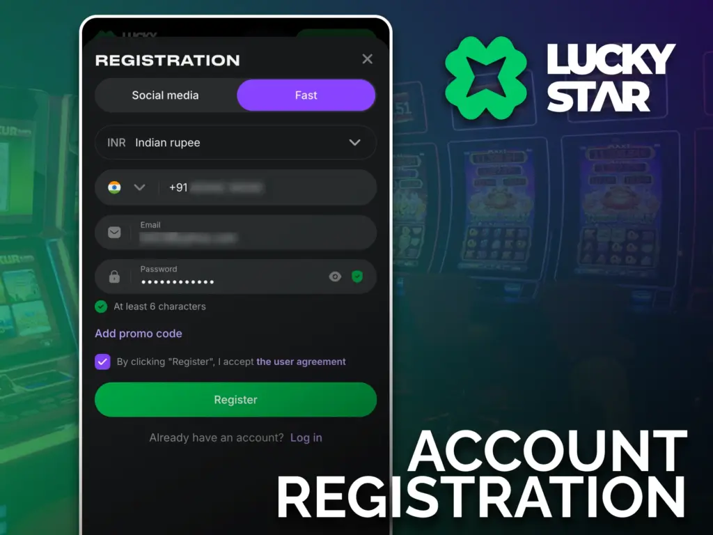 Register in the Lucky Star app and create your account fast.