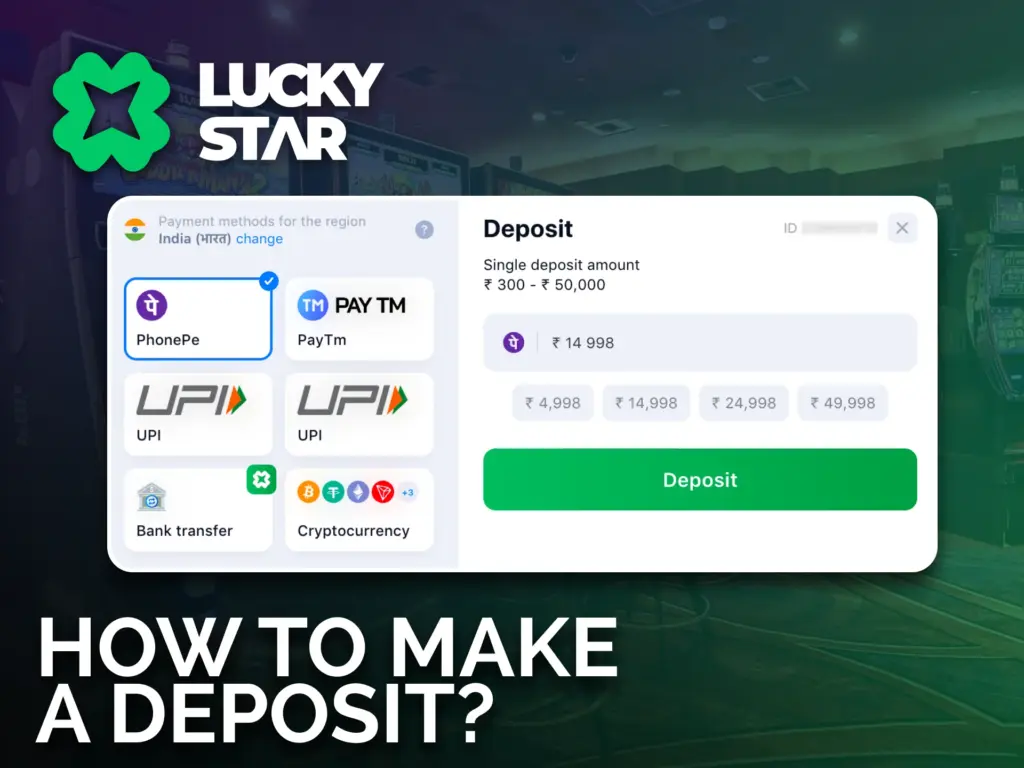 Deposit at Lucky Star, choose your payment method and start playing with bonuses.