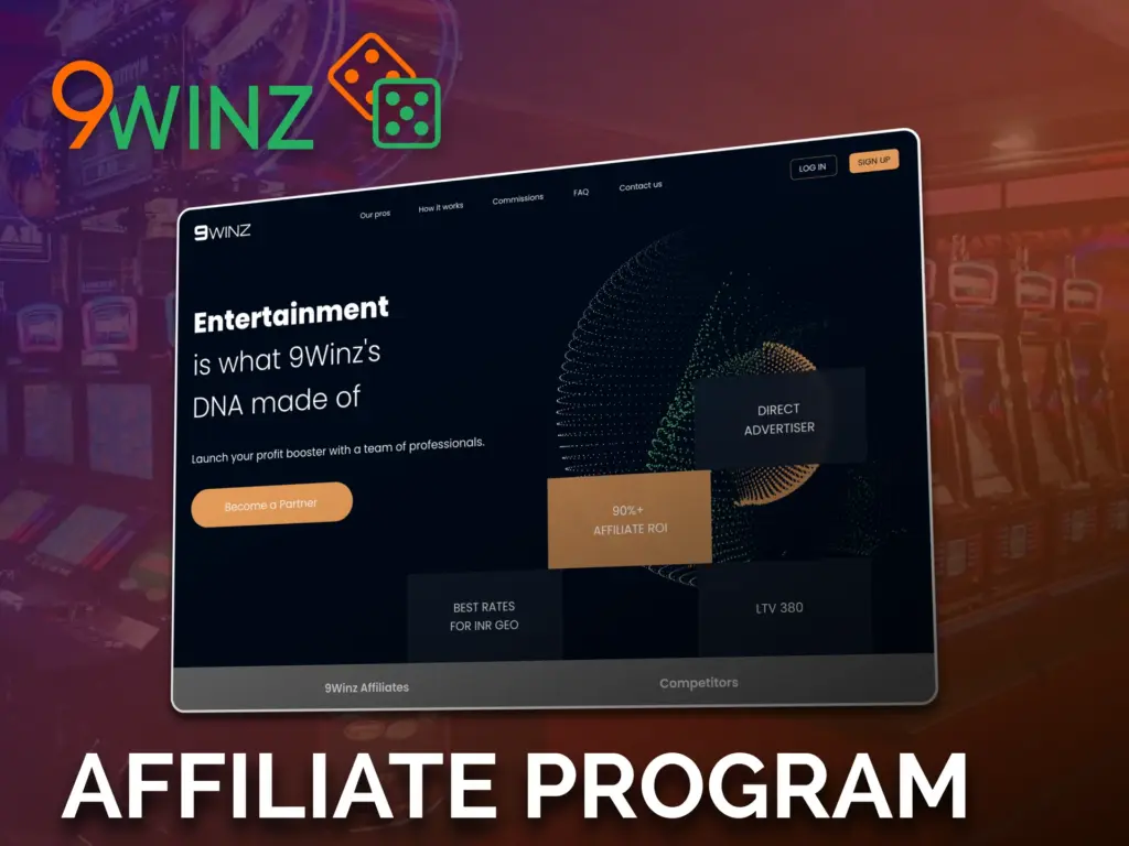 Join the 9winz affiliate program, and start earning commission today.