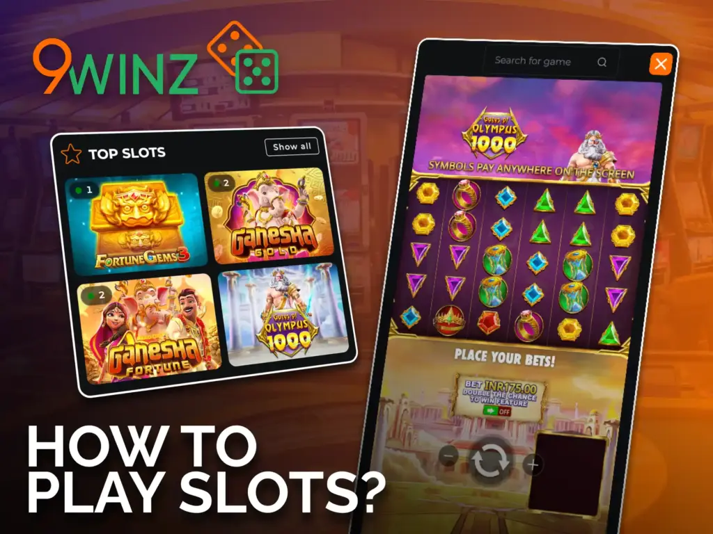 Learn how to play slots at 9winz, and start your winning session.